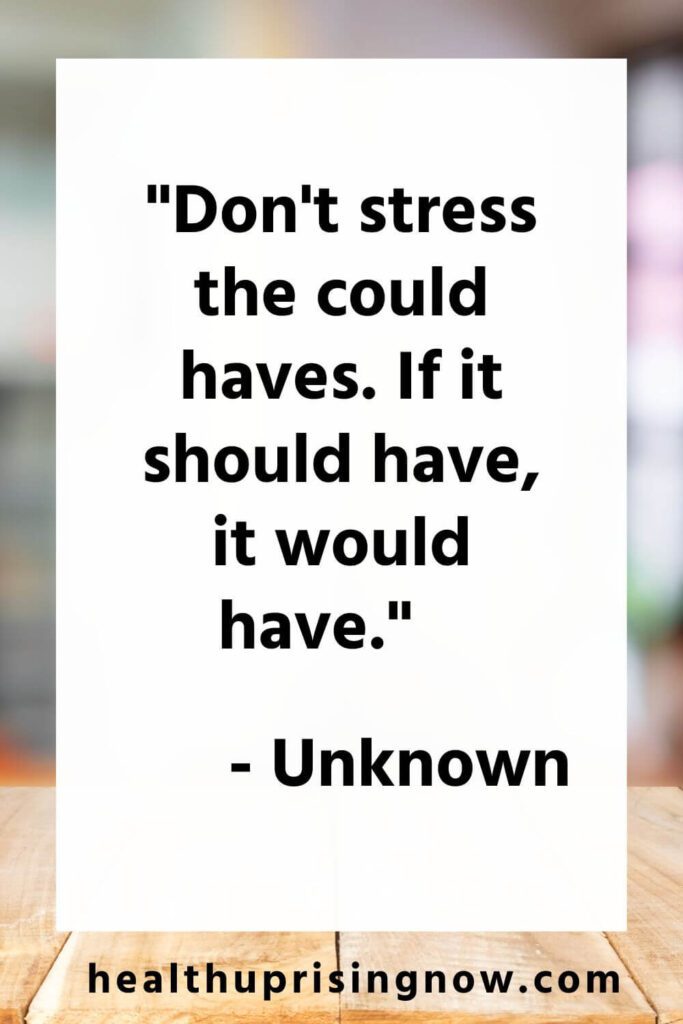 This positive quote on anxiety reminds us to not stress over things or situations that did not work out as planned